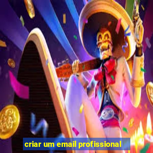 criar um email profissional